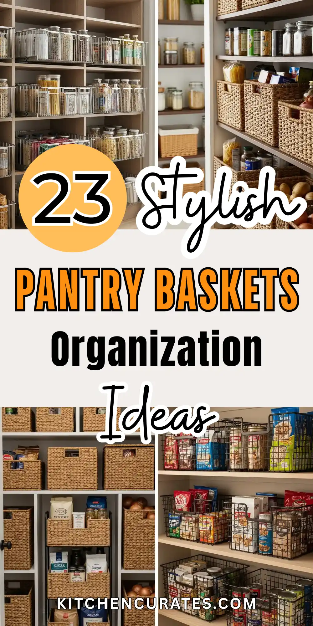 Pantry Baskets Organization